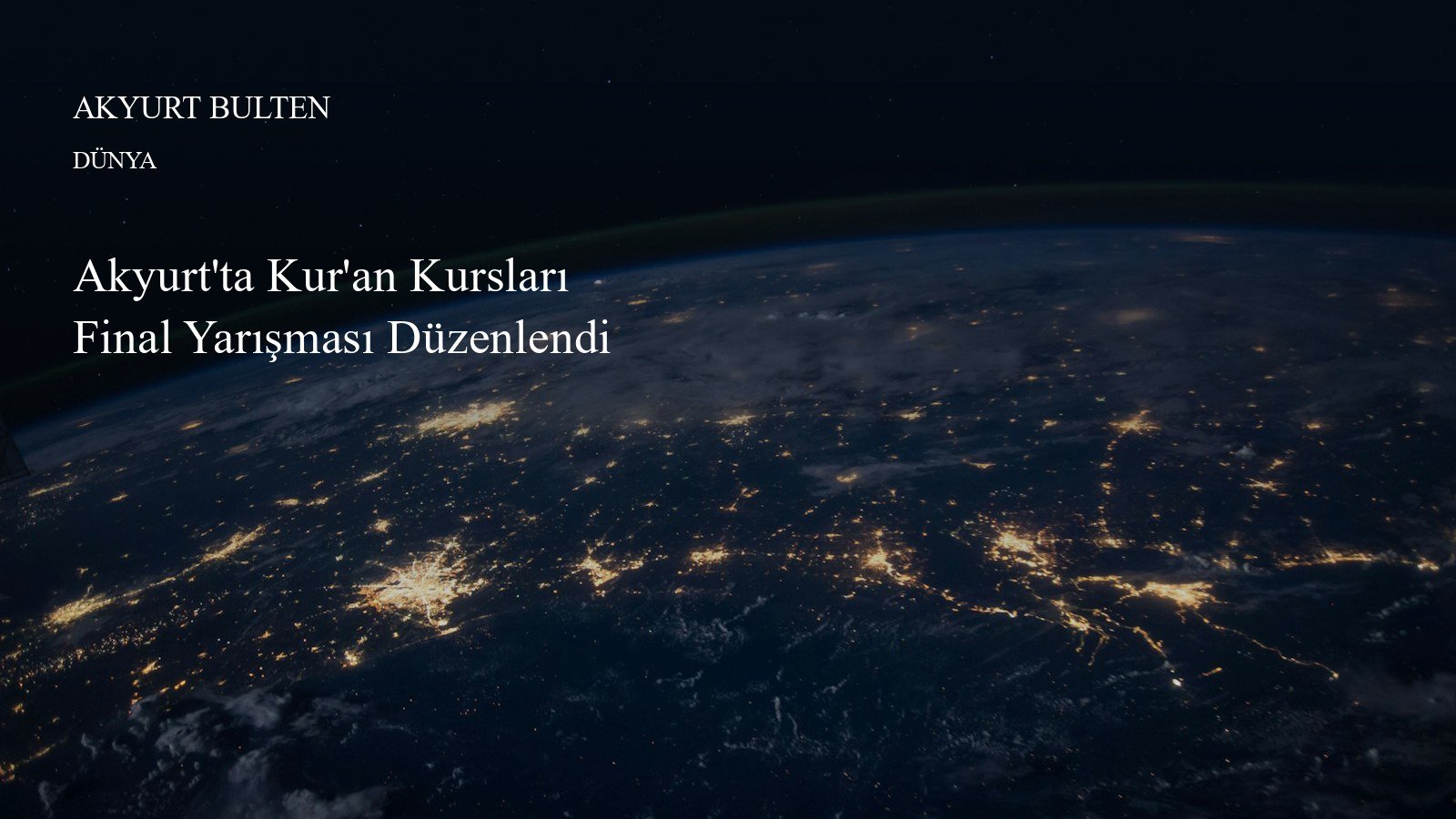 Akyurt'ta Kur'an Kursları Final Yarışması Düzenlendi